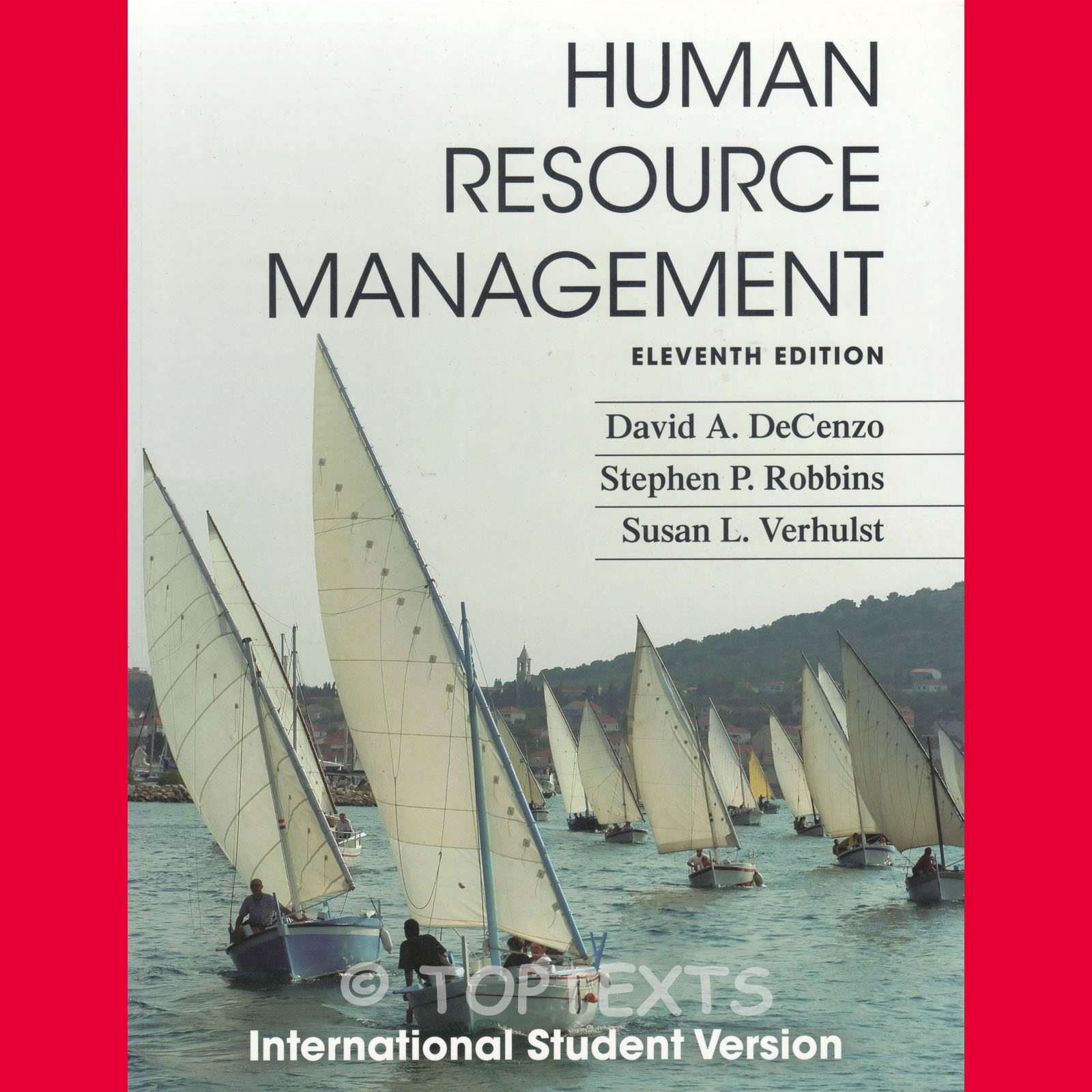 NEW! FUNDAMENTALS OF HUMAN RESOURCE MANAGEMENT 11TH EDITION, DECENZO